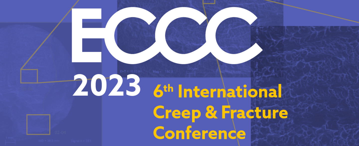 ECCC 6th International Creep & Fracture Conference